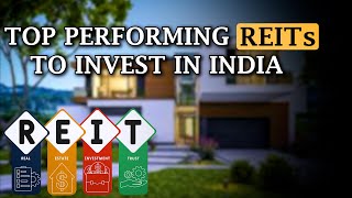 Top 4 REITs in India | Best Real Estate Investments for High Returns!
