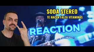Video thumbnail of "Soda Stereo - Te Hacen Falta Vitaminas (Gira Me Verás Volver) REACTION"