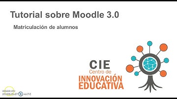 Tutorial: Matriculación de alumnos en aula virtual (Moodle 3.0)