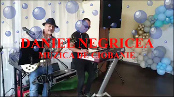 █▬█ █ ▀█▀  2023- HORE DE CIOBANIE -DANIEL NEGRICEA [ DOMN PROFESOR DANCIU ]