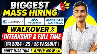 🔥Biggest Mass Hiring 2026 | Walkover, Cognizant, Mount Blue, American Express | Freshers Apply Now