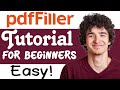 pdfFiller Tutorial for Beginners: Easy Step-by-Step Guide 📄