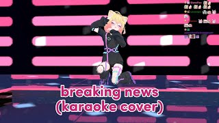 MinikoMew sings breaking news by flowerovlove (1/10/26)