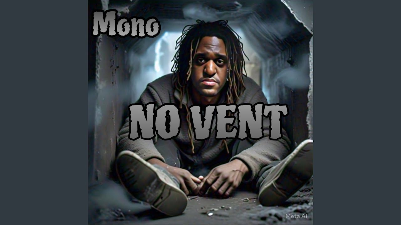 Watch No Vent on YouTube Watch No Vent on YouTube