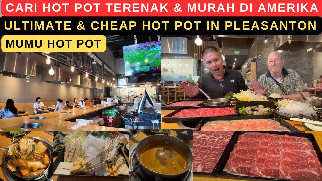ULTIMATE & CHEAP HOT POT IN PLEASANTON (CARI HOT POT TERENAK & MURAH DI AMERIKA)