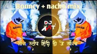 new Hindi dj songs। Bonucy vs Nacho mix mashup songs। warat special songs non-stop। Dance mix 🤩