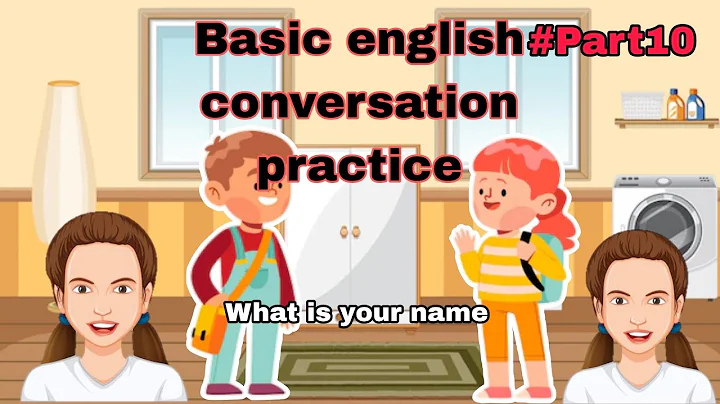Basic english conversation practice | part10| what is your name?