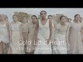 COLD LITTLE HEART- a dance film by MaryKate Campfield