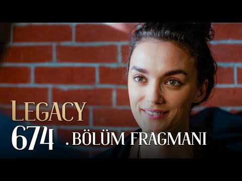 Emanet 674. Bölüm Fragmanı | Legacy Episode 674 Promo