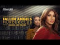 FALLEN ANGELS MURDER CLUB: Heroes and Felons | Trailer