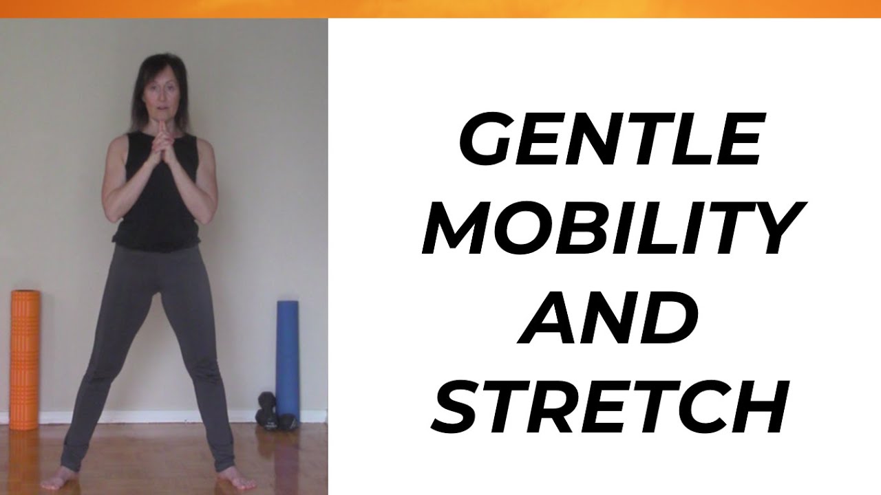 Gentle Mobility Examples Gentle Mobility and Stretch - YouTube