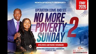 No More Poverty Sunday with Apostle T & Pastor C Vutabwashe