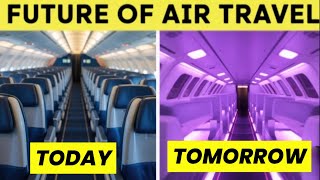 From Supersonic Jets to Secret Hacks: Your Next Flight Upgrade