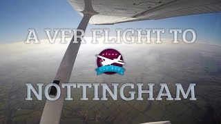A Vfr Flight To Nottingham Atc Audio