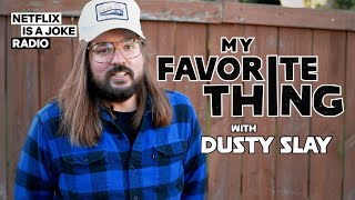 My Favorite Thing With Dusty Slay | The Standups Season 3