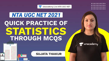 Quick Practice of Statistics through MCQs| NTA UGC NET 2021| Education|Sujata| Unacademy NTA UGC NET