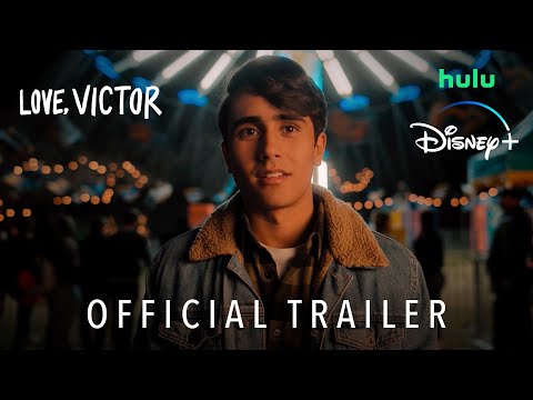 Love, Victor Season 3 | Official Trailer | Hulu \u0026 Disney+