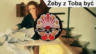 Video thumbnail of "STRACHY NA LACHY - Żeby z Tobą być [OFFICIAL VIDEO]"