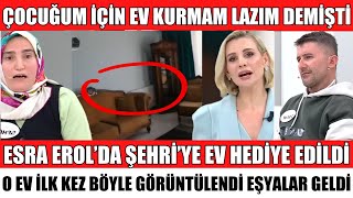 Esra Erol’da Şehri̇’ye Hedi̇ye Edi̇len Ev İlk Kez Böyle Görüntülendi̇ Ev Eşyalari Geldi̇ Şehri̇ Ağladi