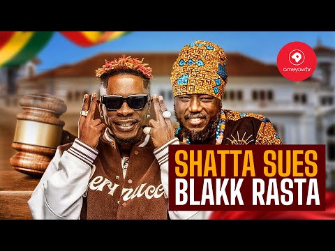 Shatta Wale has no moral right to sue Blakk Rasta for 100 million! Hypocrisy at the highest level