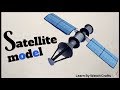 Make a Satellite Model at your home (DIY) | Learn By Watch Crafts