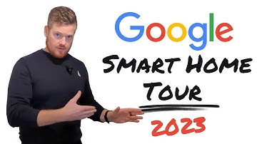 The Google Smart Home Tour of 2023