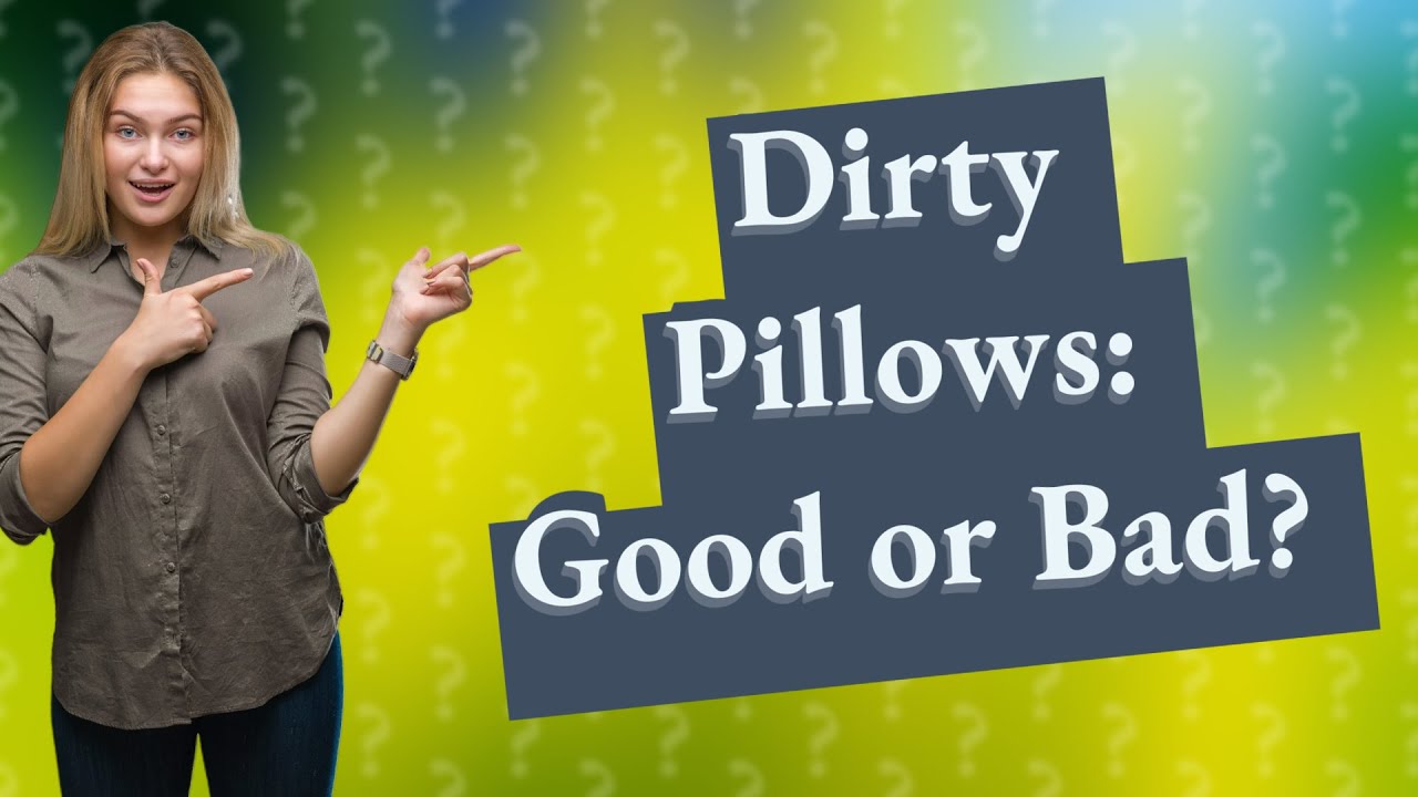 Is it bad to sleep on dirty pillows? YouTube