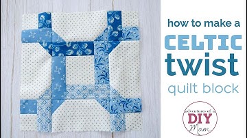 How to Make a Celtic Twist Quilt Block