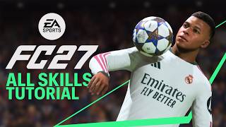 FC 27 | ALL SKILLS TUTORIAL | Xbox & Playstation