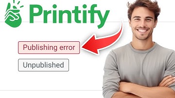 How to Fix Printify Publishing Error (Easy Fix)