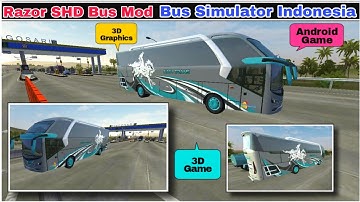 Razor SHD Bus Mod for Bus Simulator Indonesia | Android game | 3D Game | Route Surabaya to Malang