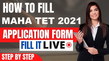 MAHA TET 2021 Application Form (Released) - Check How To Fill MAHA TET Application By Official Link