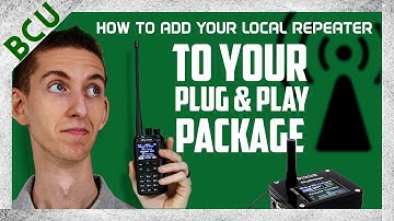 How to Add Your Local Repeater to Your AnyTone SkyBridge Plug and Play Package