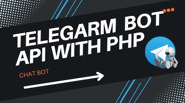 6. Chatbot - TELEGRAM BOT API MET PHP