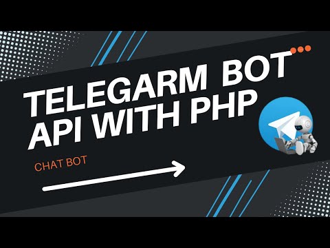 6. Chatbot - TELEGRAM BOT API WITH PHP