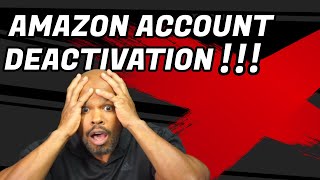 Amazon seller account deactivation what I did next.