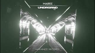 Mairee - UNDRGRND (Official Audio)