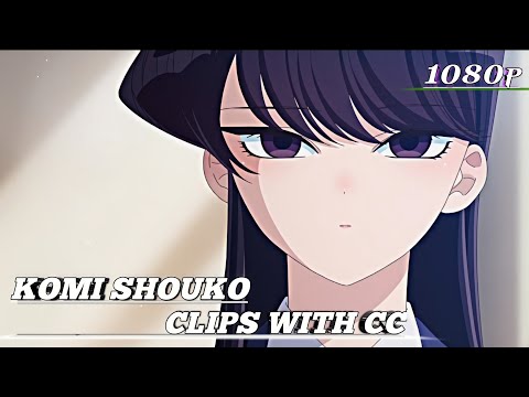 Komi Shouko | Twixtor With CC •