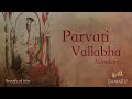 Parvati Vallabha Ashtakam | Damaru | Adiyogi Chants | Sounds of Isha Mp3 Song