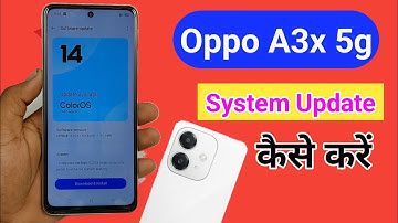 Oppo a3x 5g system update kaise kare / how to system update oppo a3x 5g / oppo a3x system update