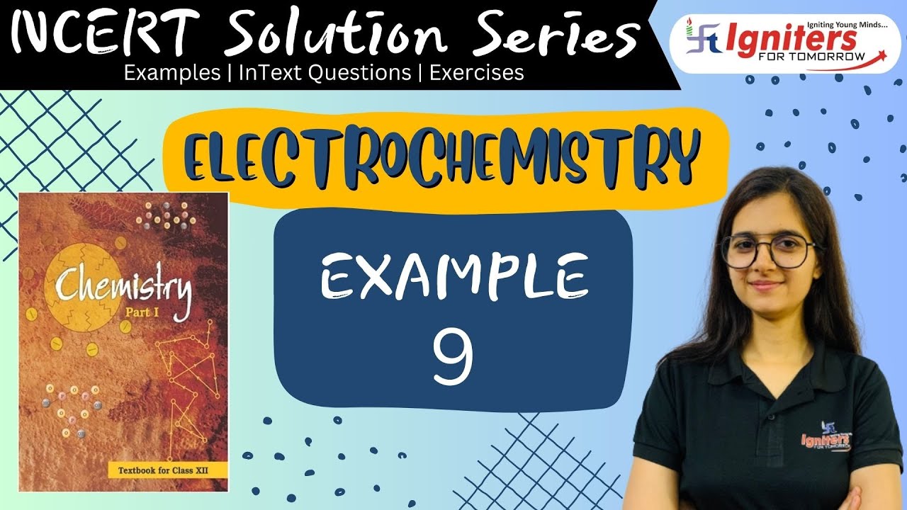 Example 9 - Electrochemistry | Class 12 | NCERT Solution Series ...