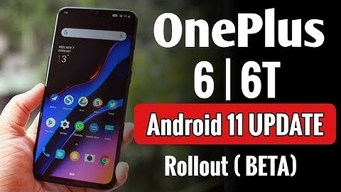 OnePlus 6 & 6T android 11 update | OxygenOS 11 | OnePlus 6 OxygenOS 11 update |OnePlus 6T new update
