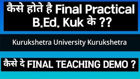 kurukshetra university B.Ed teaching practical final year 2023@letsupdatekurukshetra