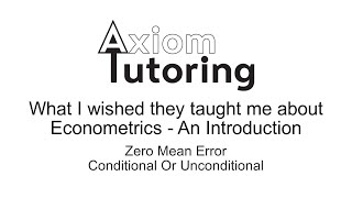 34 Zero mean error Conditional or unconditional