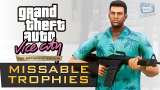 GTA Vice City Definitive Edition Missable Trophies Guide