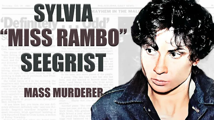 Mass Murderer Documentary: Sylvia "Miss Rambo" See...