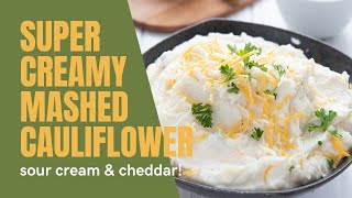 How to Make Super Creamy Mashed Cauliflower