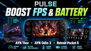 PULSE Guide: Boost FPS, Battery Life & Performance on Odin 3, Thor and RP6