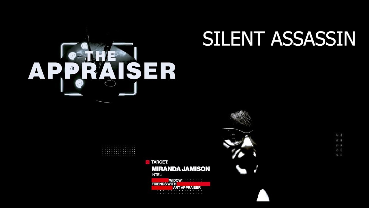 HITMAN 2 - ELUSIVE TARGET - MIRANDA JAMISON - THE APPRAISER - SILENT ASSASSIN