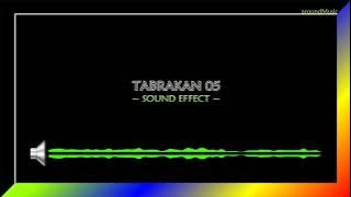 TABRAKAN 05 - SOUND EFFECT